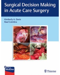 Surgical Decision Making in Acute Care Surgery, 1/e
